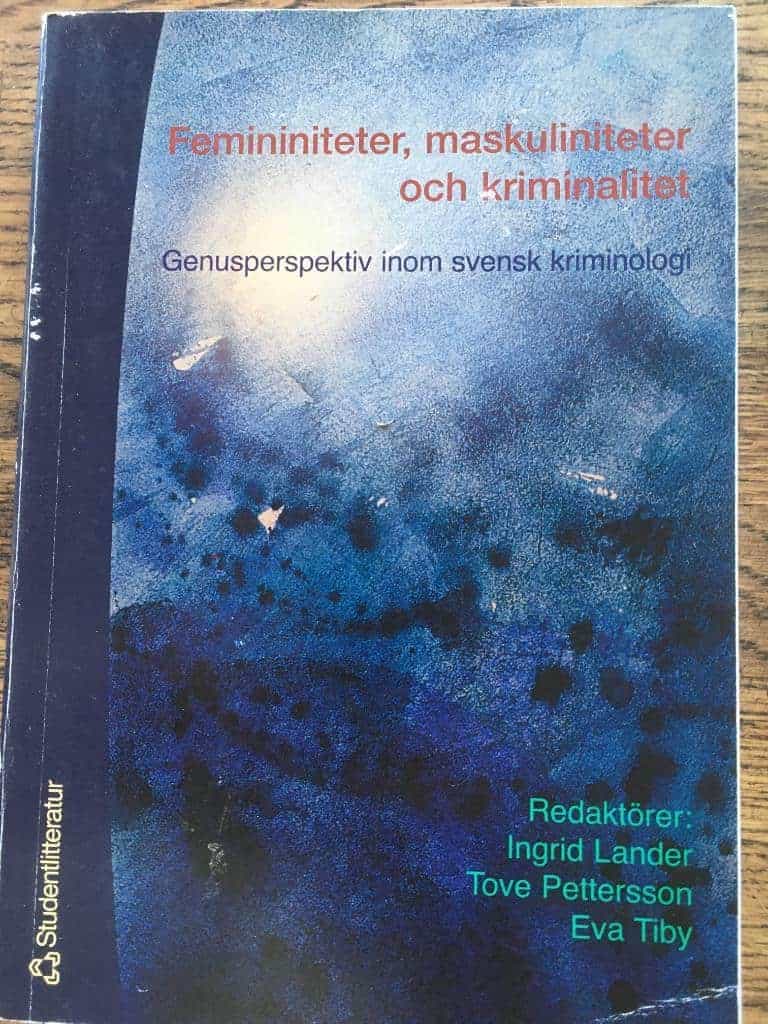 Femininiteter, maskuliniteter och kriminalitet
