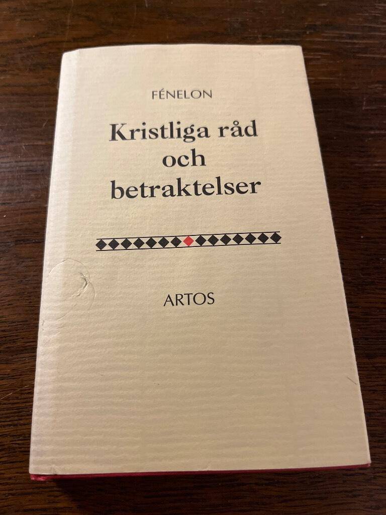 Fénelon : Kristliga råd och betraktelser