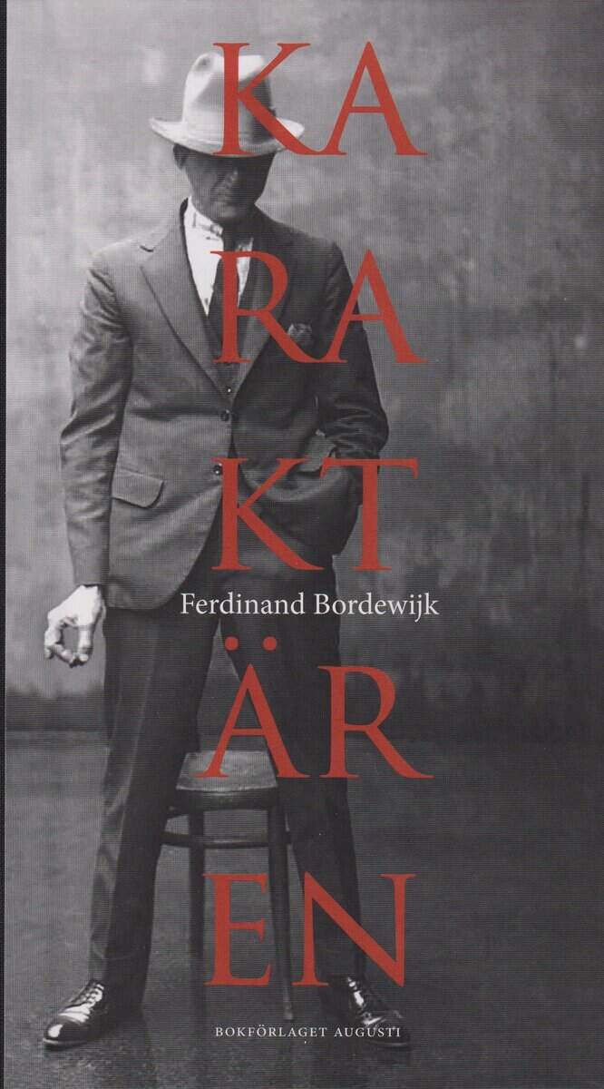 Ferdinand Bordewijk : Karaktären