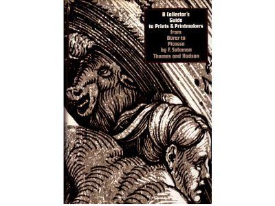 Ferdinando Salamon : A Collector´s Guide to Prints and Printmaking