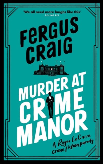 Fergus Craig : Murder at Crime Manor
