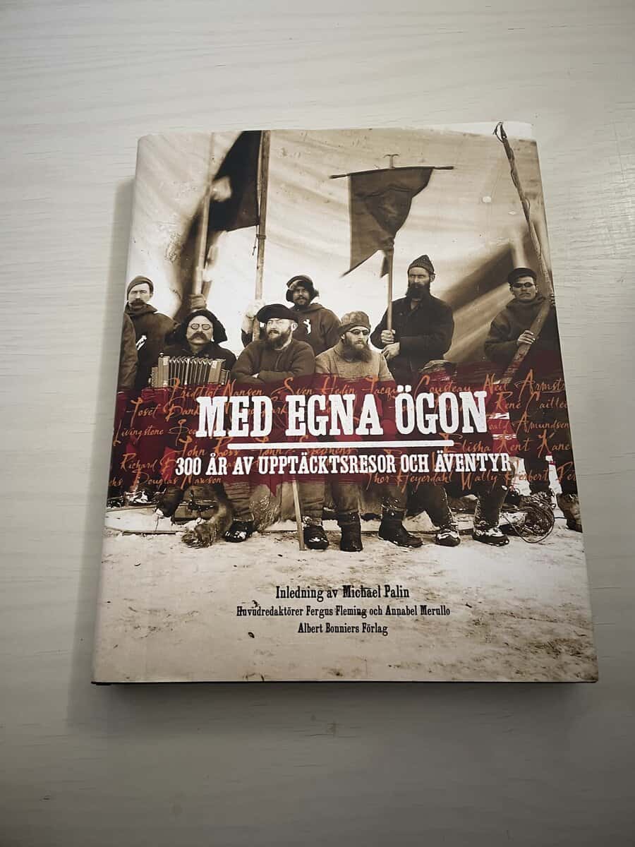 Fergus Fleming : Med egna ögon - 300 år av upptäcksresor och äventyr