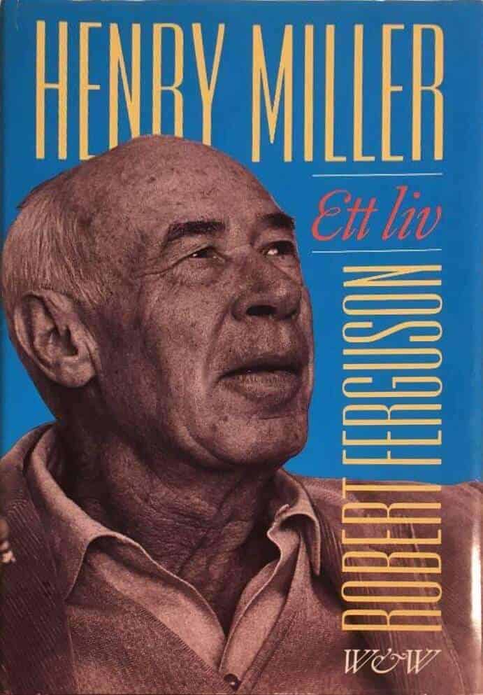 Ferguson, Robert ; Lindgren, Nille : Henry Miller