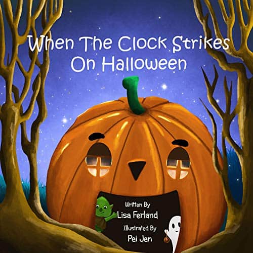 Ferland, Lisa ; Jen, Pei : When the Clock Strikes on Halloween