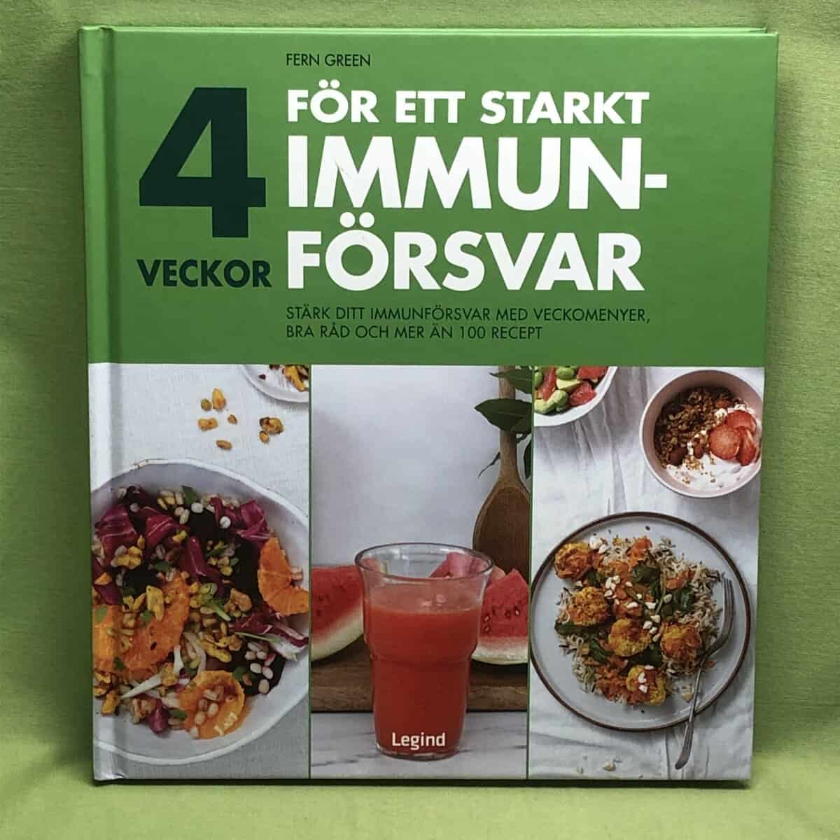 Fern Green : 4 veckor för ett starkt immunförsvar