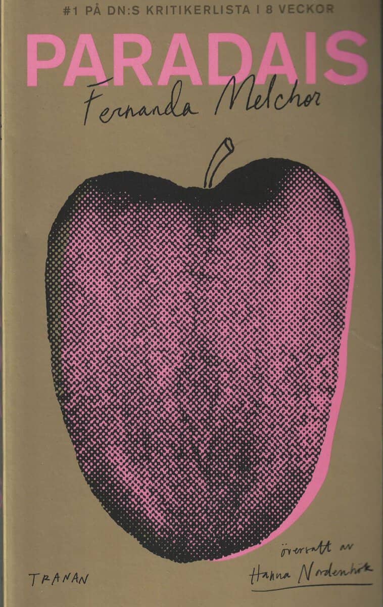 Fernanda Melchor : Paradais