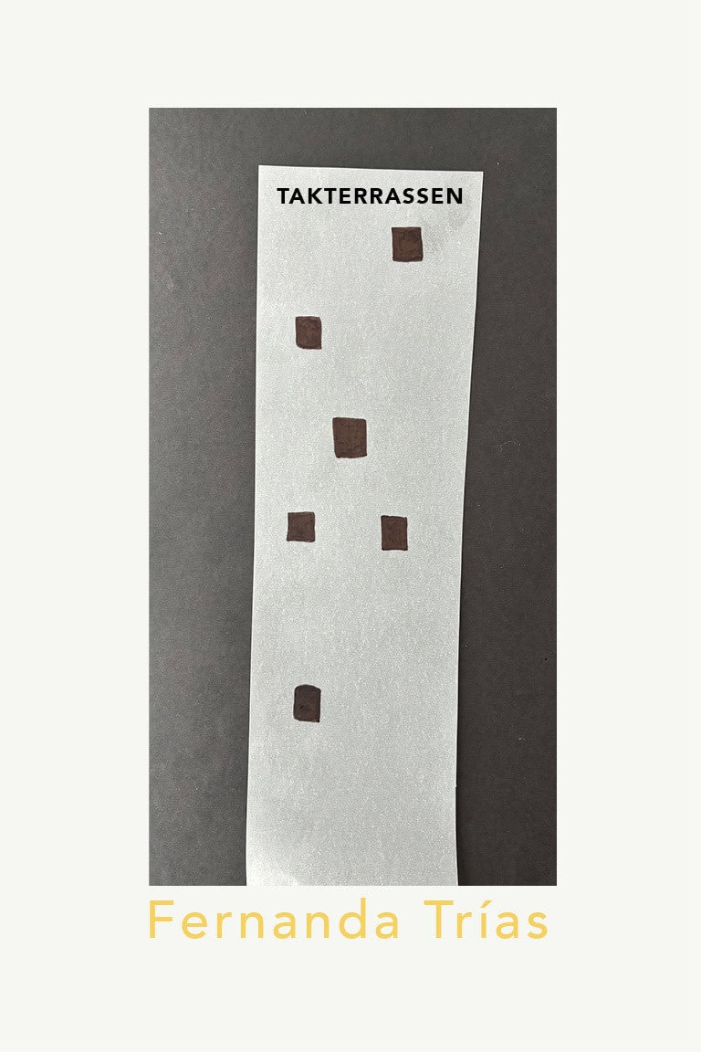 Fernanda Trías : Takterrassen