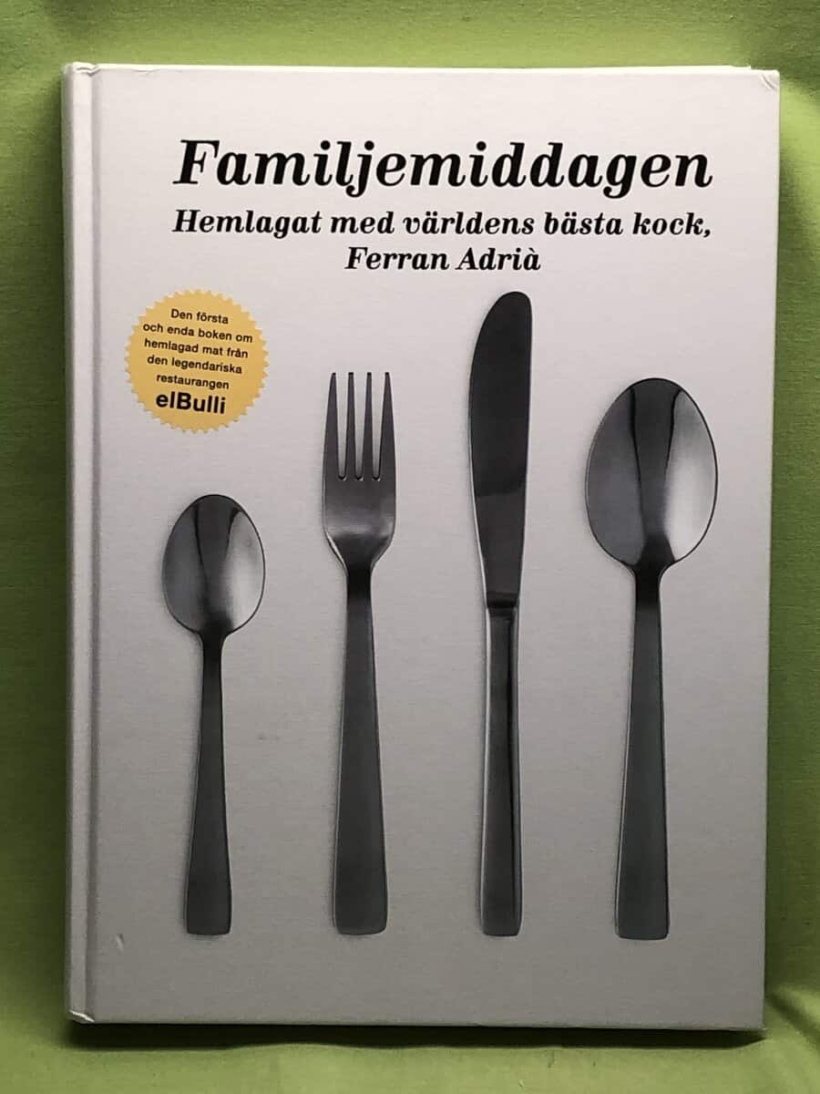 Ferran Adrià : Familjemiddagen hemlagat med världens bästa kock, Ferran Adrià