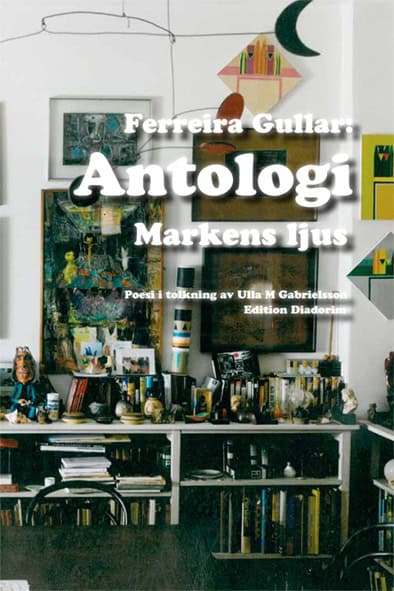 Ferreira Gullar : Antologi : markens ljus