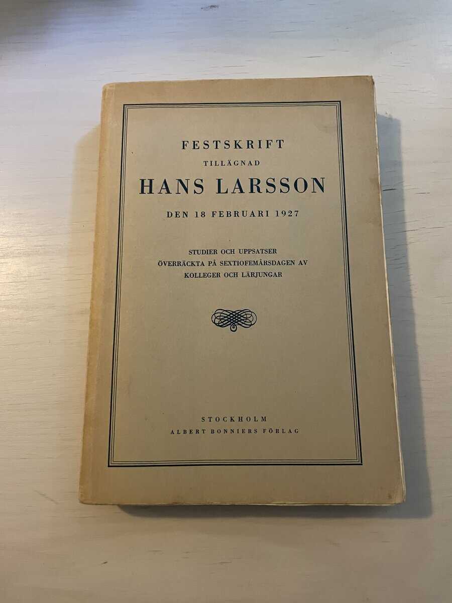 Festskrift tillägnad Hans Larsson den 18 februari 1927