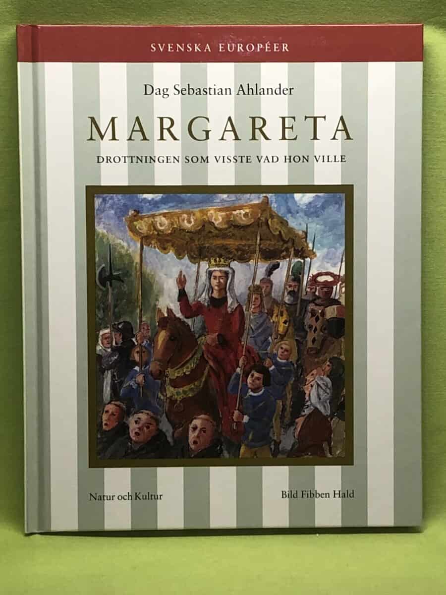 Fibben Hald Dag Sebastian Ahlander : Margareta
