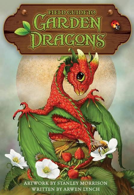 , : Field Guide To Garden Dragons