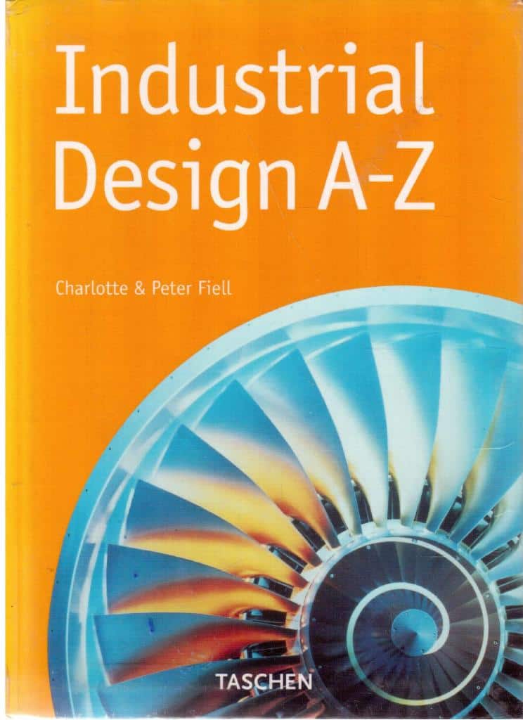 Fiell, Charlotte ; Fiell, Peter : Industrial design A-Z