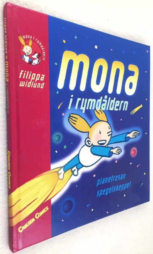 Filippa Widlund : Mona i rymdåldern