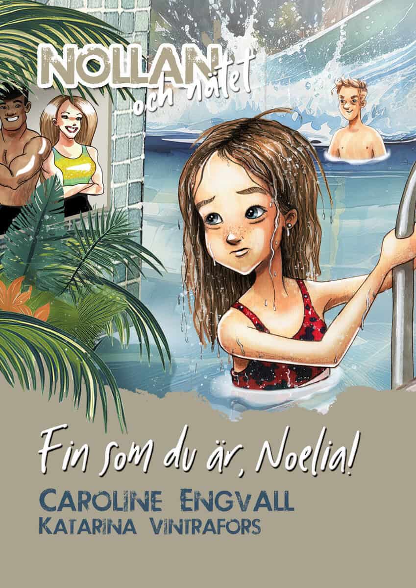 Fin som du är, Noelia