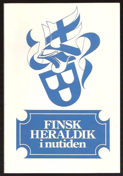 Finsk heraldik i nutiden - Utställning arrangerad av Heraldiska sällskapet i Finland i samarbete med Societas heraldica Scandinavica