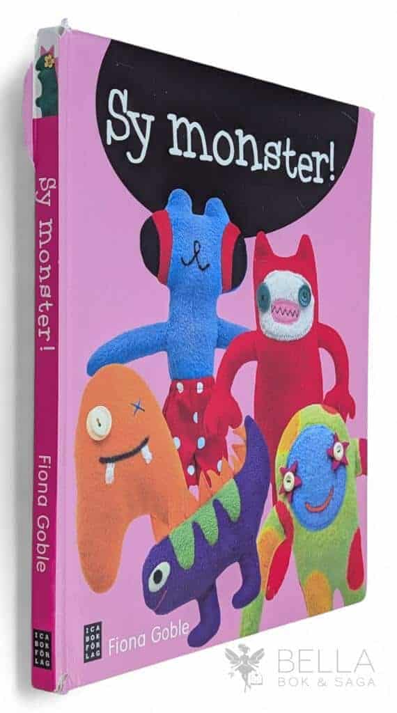 Fiona Goble : Sy monster!