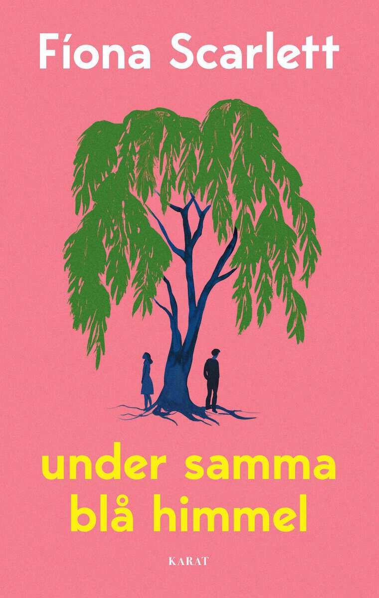 Fíona Scarlett : Under samma blå himmel