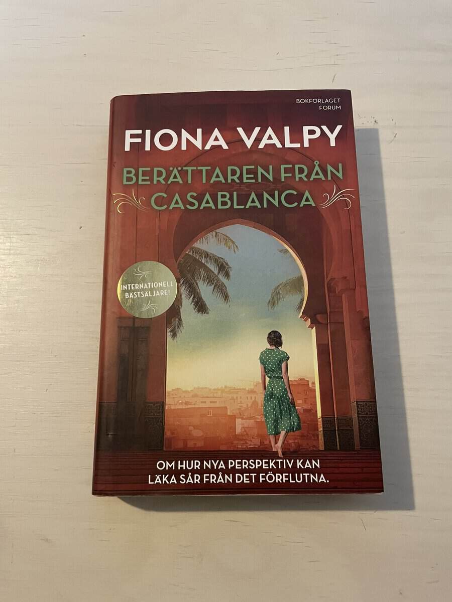 Fiona Valpy : Berättaren från Casablanca