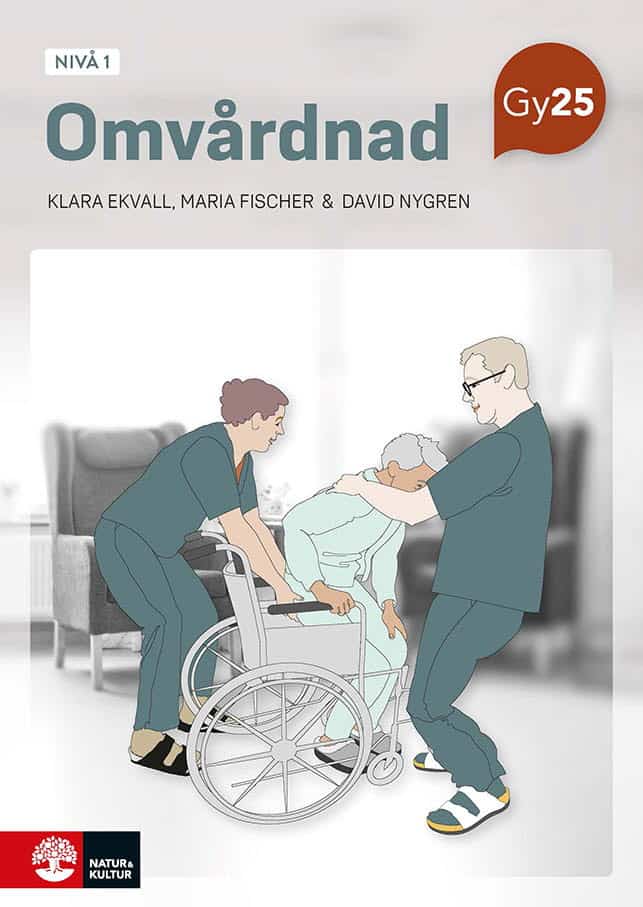 Fischer, Maria ; Nygren, David ; Ekvall, Klara : Omvårdnad nivå 1
