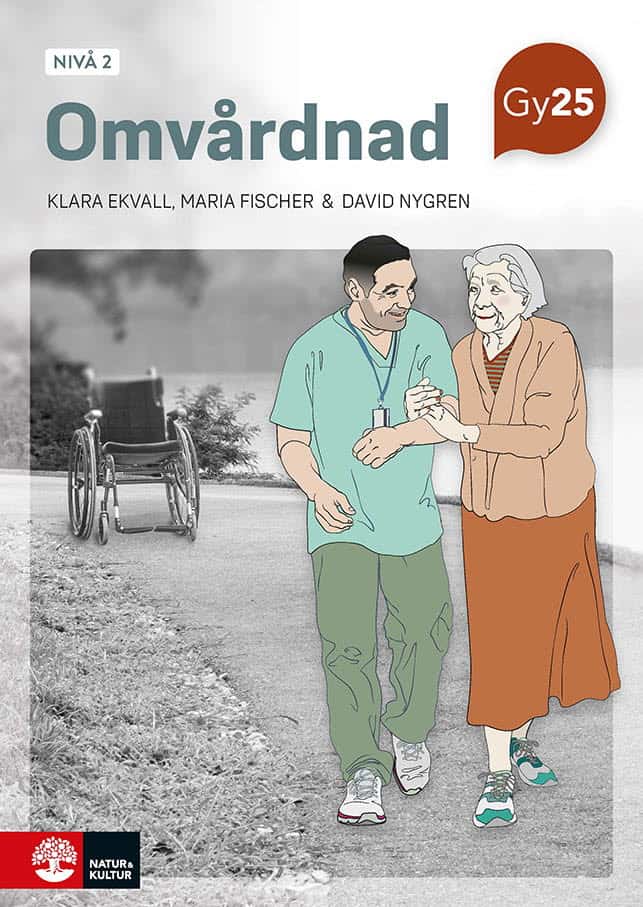 Fischer, Maria ; Nygren, David ; Ekvall, Klara : Omvårdnad nivå 2