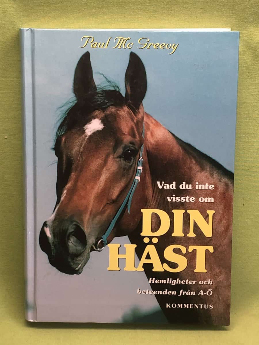 Fisher, John ; Jones, Ernie ; Lennerthson, Kerstin : Vad du inte visste om din häst