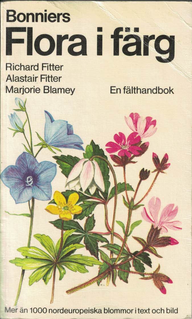 Fitter, Richard (text) ; Fitter, Alastair (text) ; Blamey, Marjorie (ill.) : Bonniers flora i färg