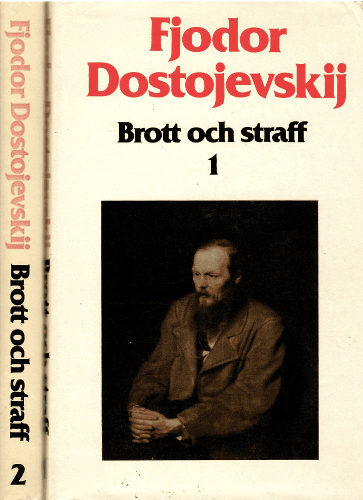 Fjodor Dostojevskij : Brott och straff Del 1 + 2
