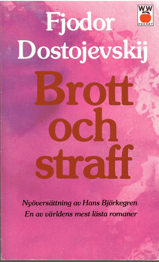 Fjodor Dostojevskij : Brott och straff