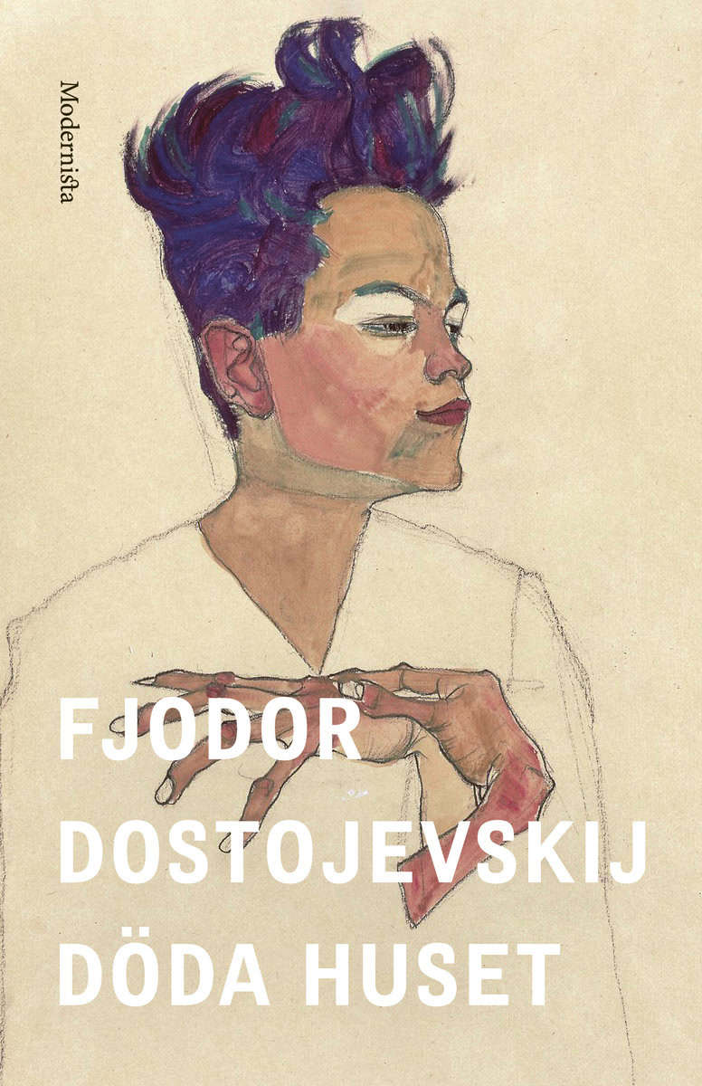 Fjodor Dostojevskij : Döda huset