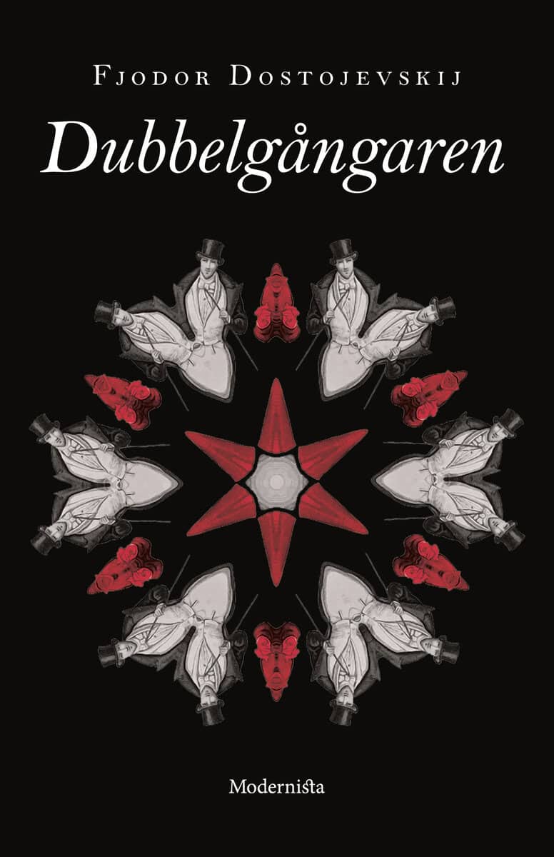 Fjodor Dostojevskij : Dubbelgångaren