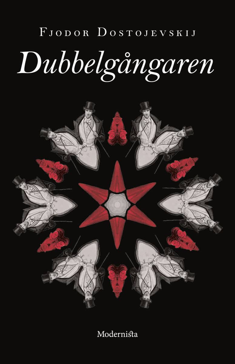 Fjodor Dostojevskij : Dubbelgångaren