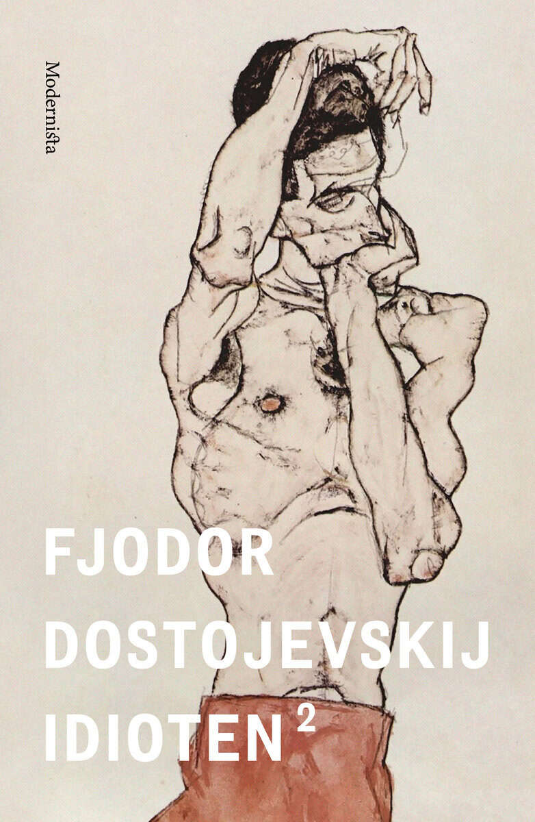 Fjodor Dostojevskij : Idioten 2