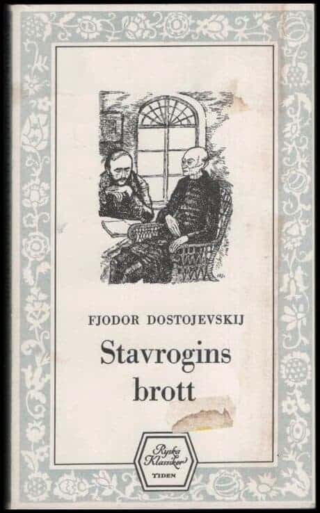 Fjodor Dostojevskij : Stavrogins brott och andra berättelser