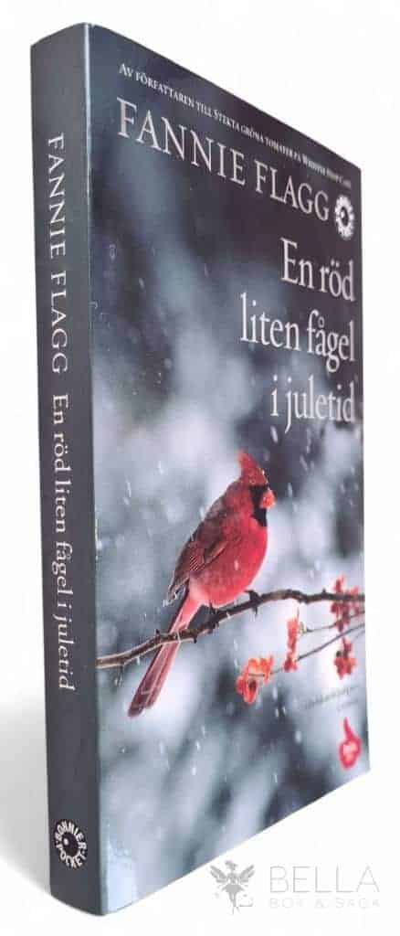 Flagg, Fannie ; Holm, Gunilla : En röd liten fågel i juletid