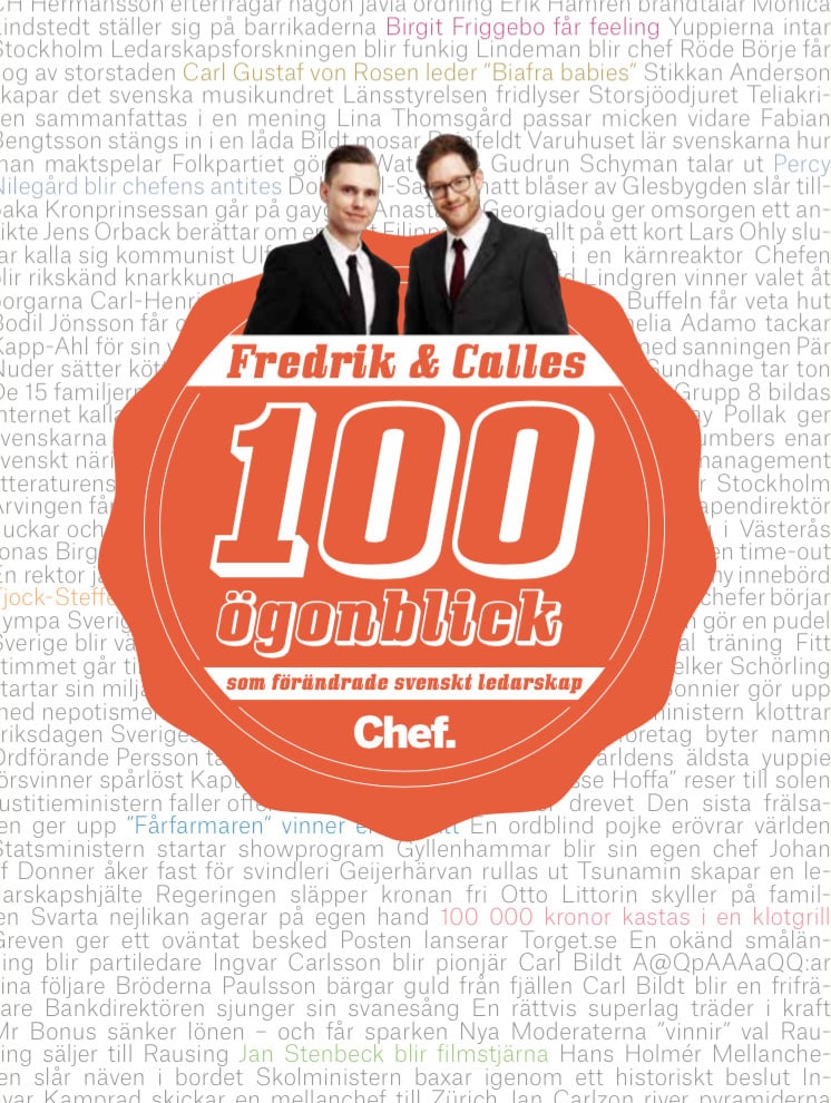 Fleur, Calle ; Emdén, Fredrik : 100 ögonblick som förändrade svenskt ledarskap