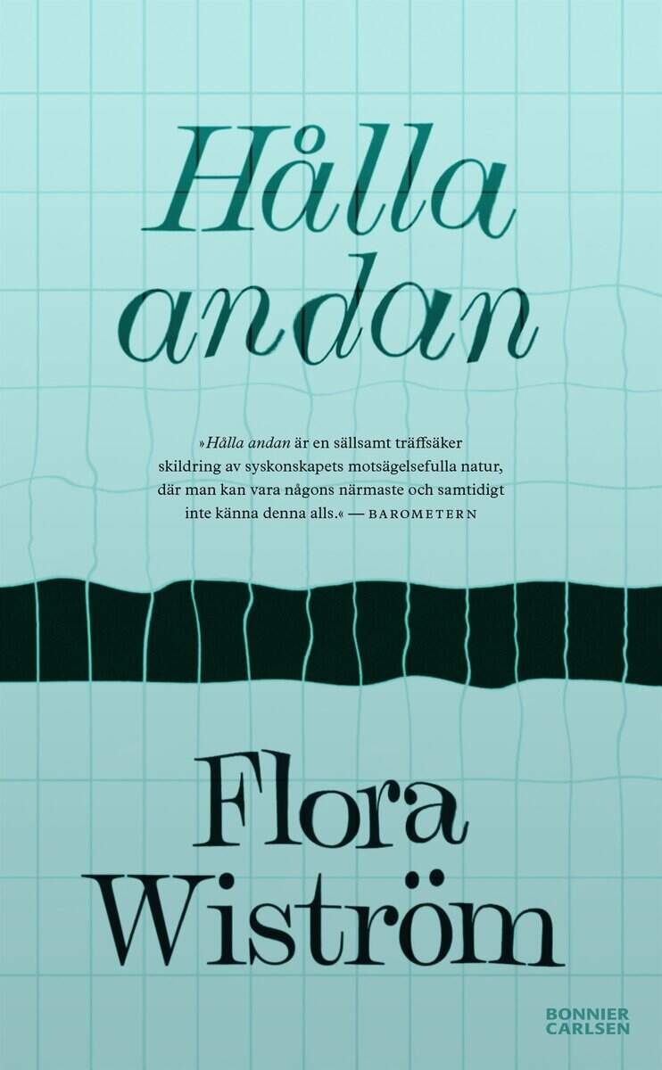 Flora Wiström : Hålla andan