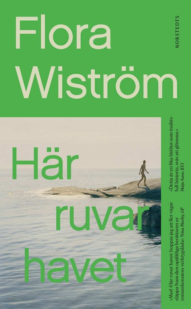 Flora Wiström : Här ruvar havet