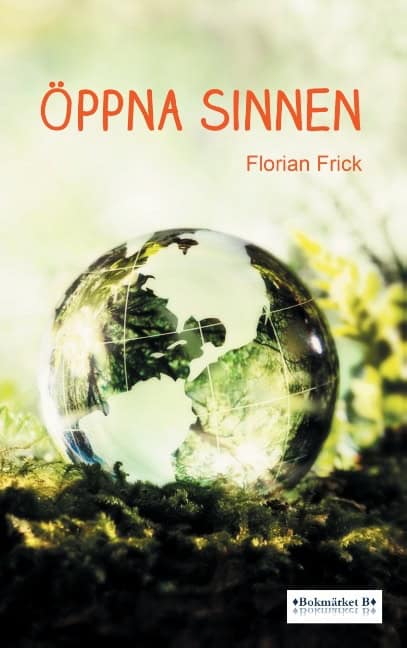 Florian Frick : Öppna sinnen