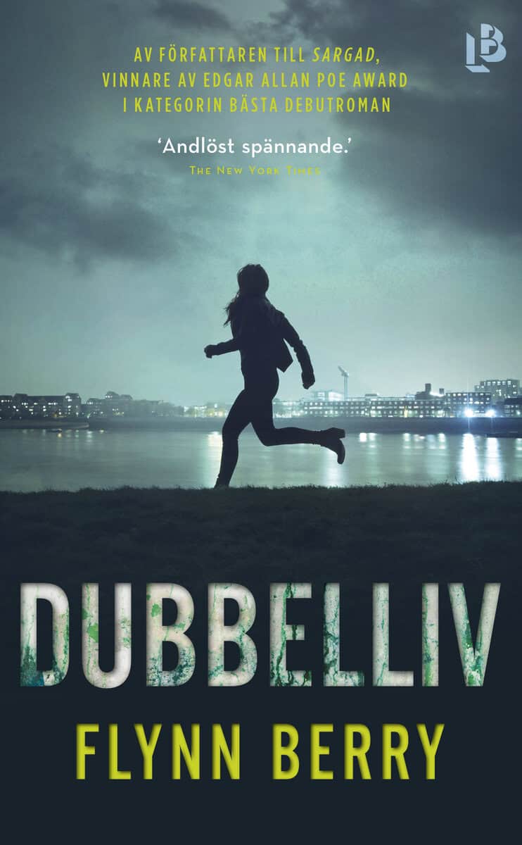 Flynn Berry : Dubbelliv