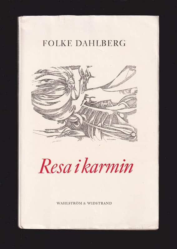 Folke Dahlberg : Resa i karmin