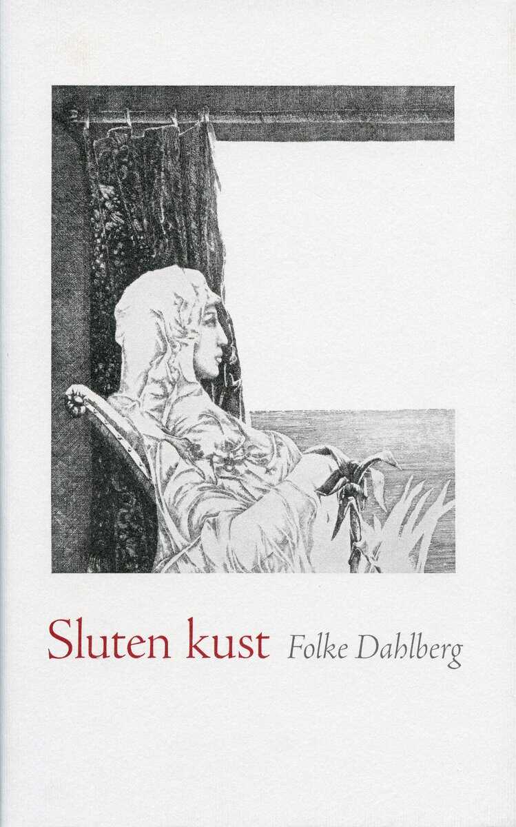Folke Dahlberg : Sluten kust