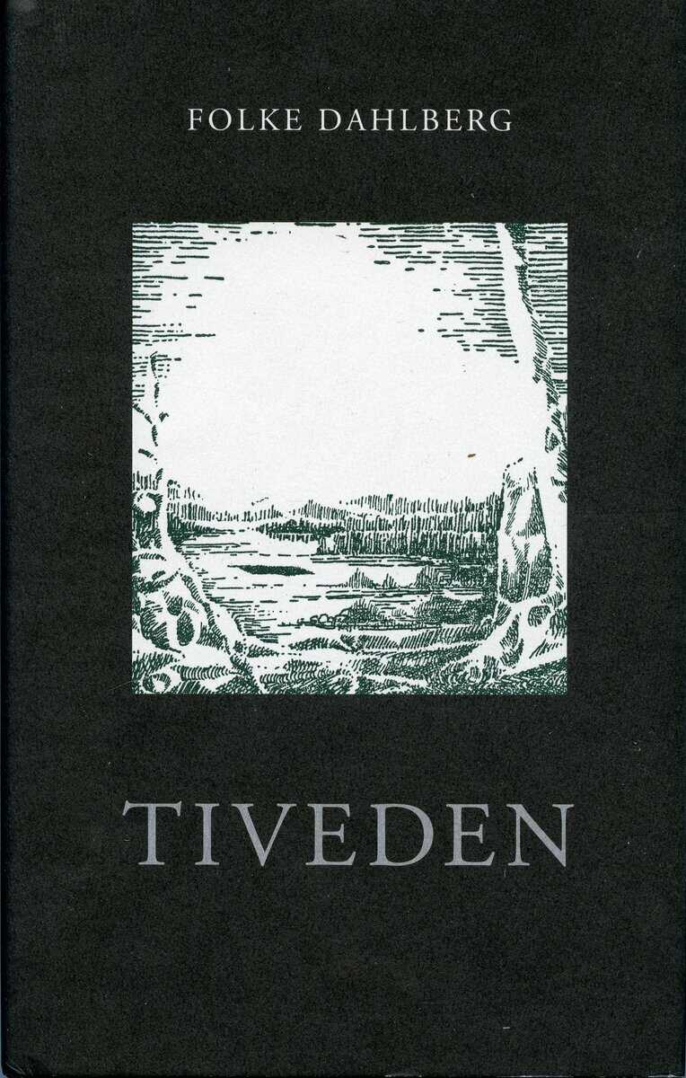 Folke Dahlberg : Tiveden