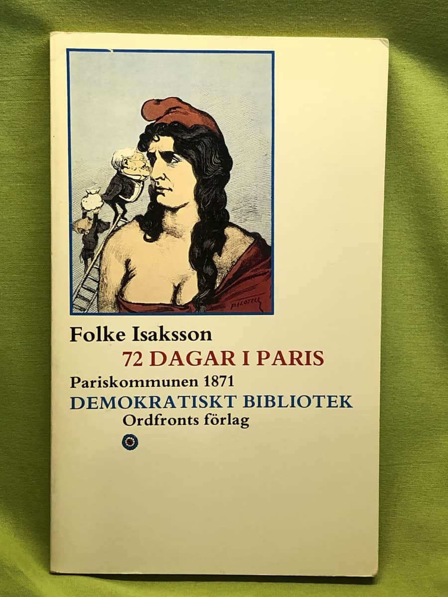 Folke Isaksson : 72 dagar i Paris