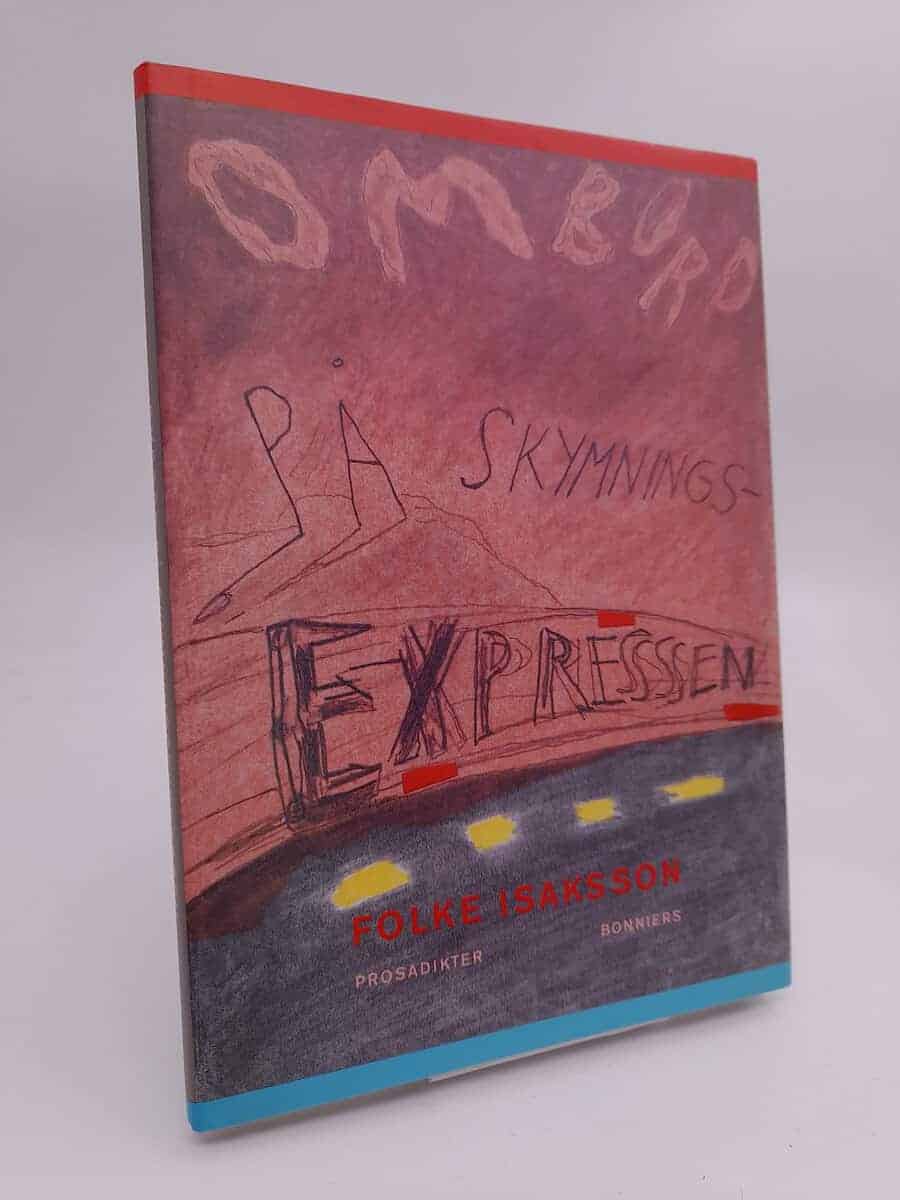 Folke Isaksson : Ombord på skymningsexpressen