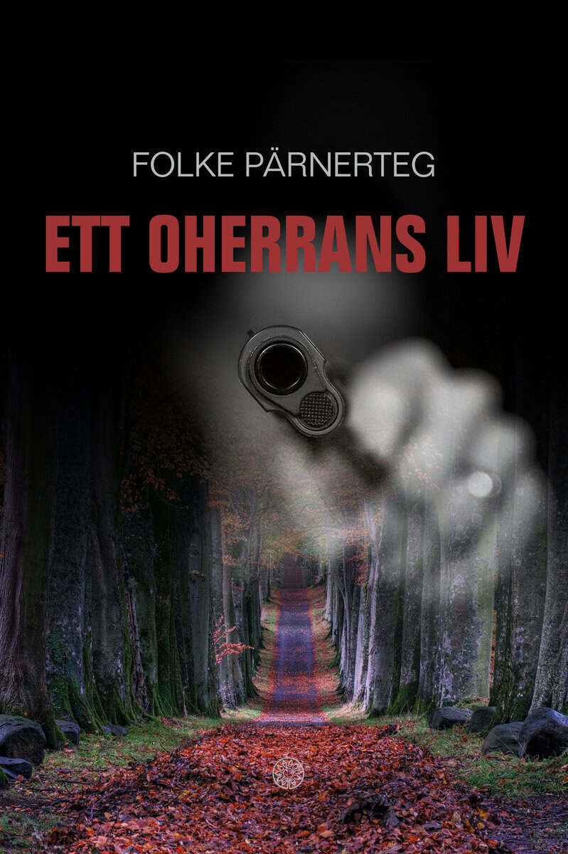 Folke Pärnerteg : Ett oherrans liv