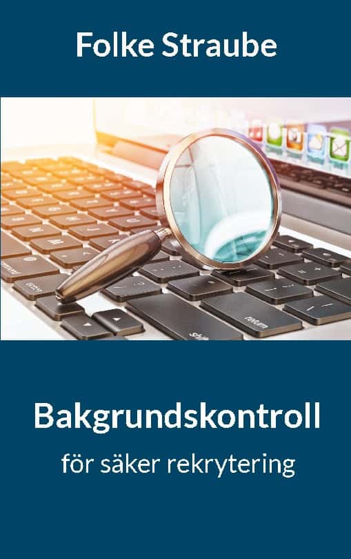 Folke Straube : Bakgrundskontroll för säker rekrytering