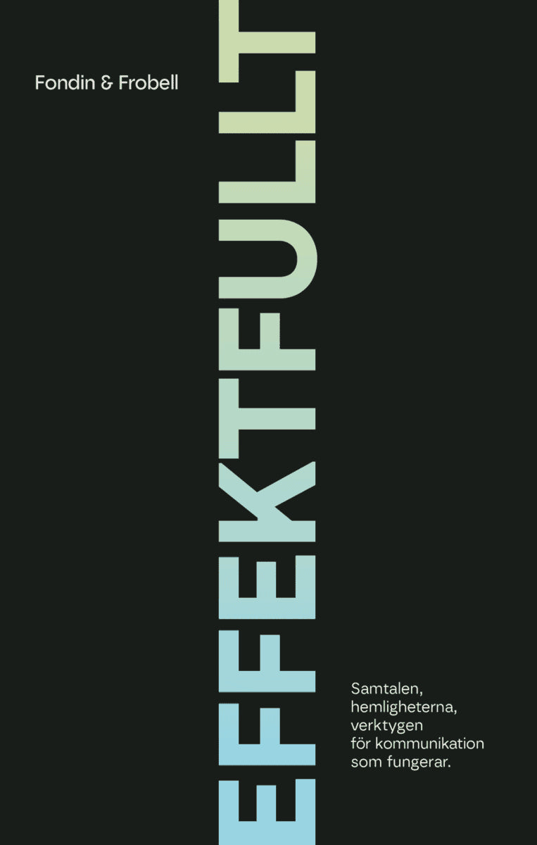 Fondin, Erika ; Rehn Frobell, Annika : Effektfullt