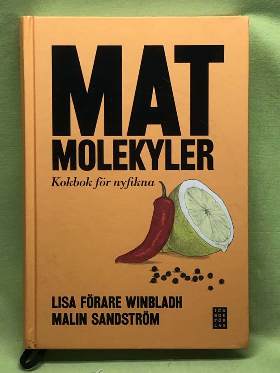 Förare Winbladh, Lisa, Sandström, Malin : Matmolekyler