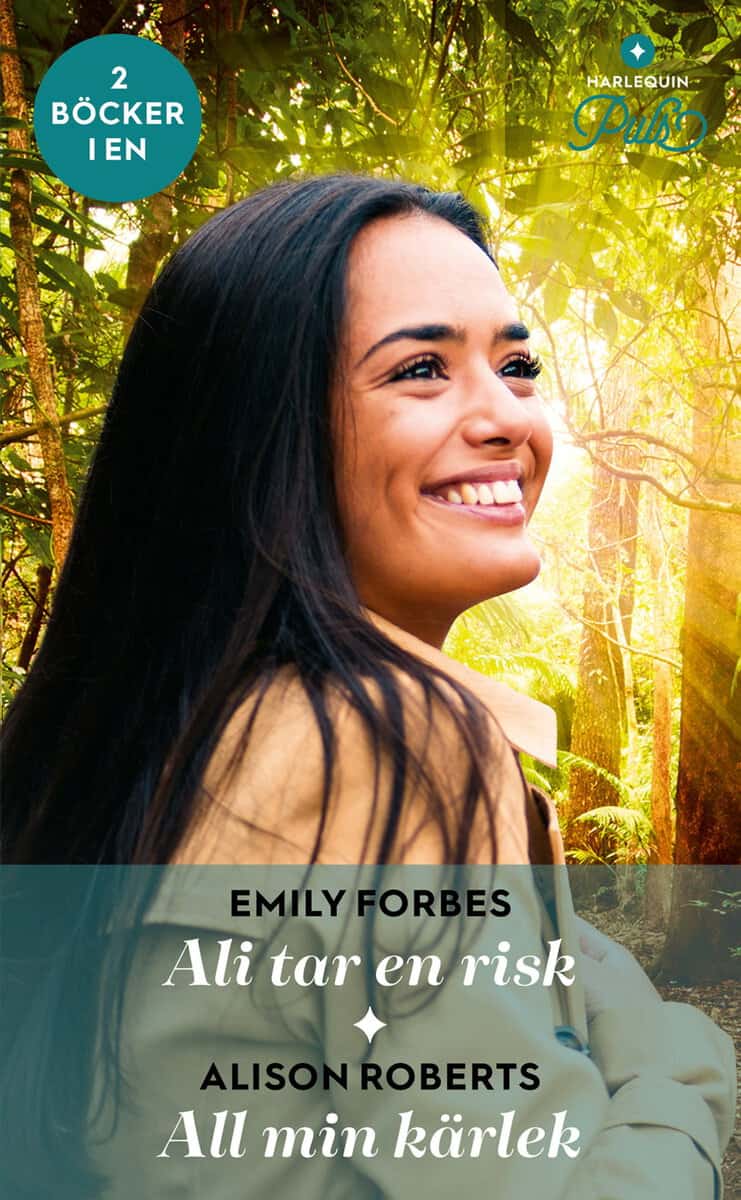 Forbes, Emily ; Roberts, Alison : Ali tar en risk ; All min kärlek